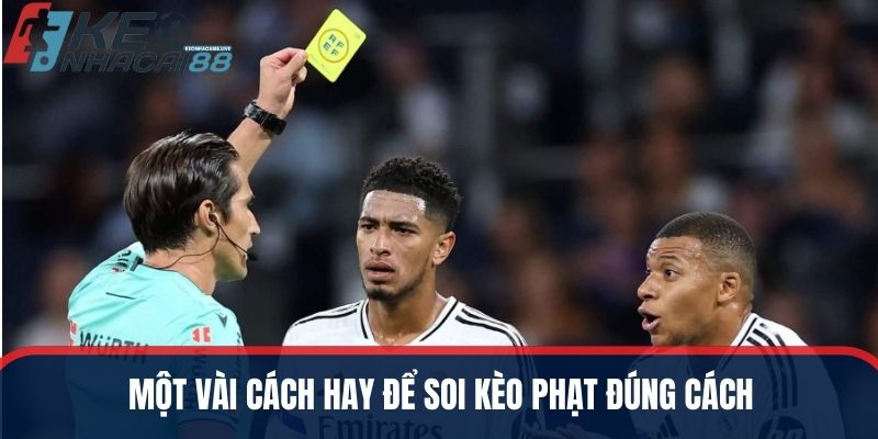 Một vài cách hay để soi kèo phạt đúng cách