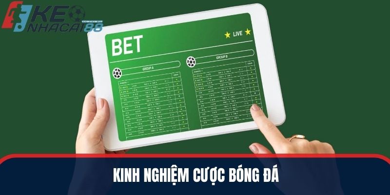 kinh nghiệm cá cược bóng đá